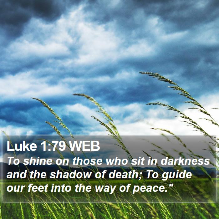 Luke 1:79 WEB Bible Study