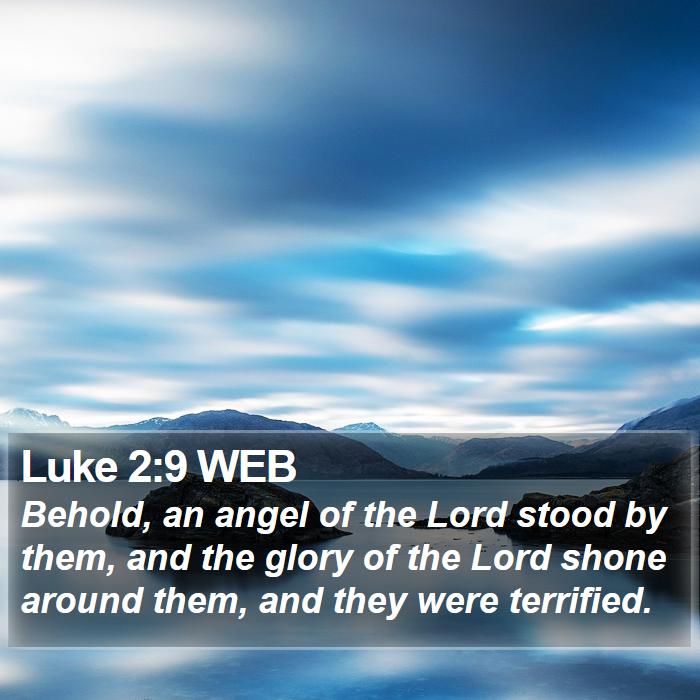 Luke 2:9 WEB Bible Study