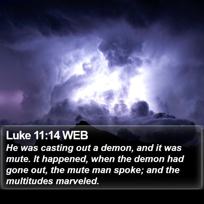 Luke 11:14 WEB Bible Study