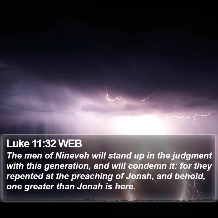 Luke 11:32 WEB Bible Study