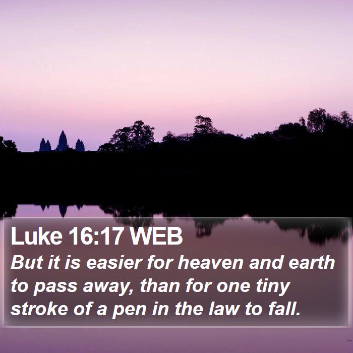 Luke 16:17 WEB Bible Study