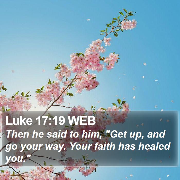 Luke 17:19 WEB Bible Study