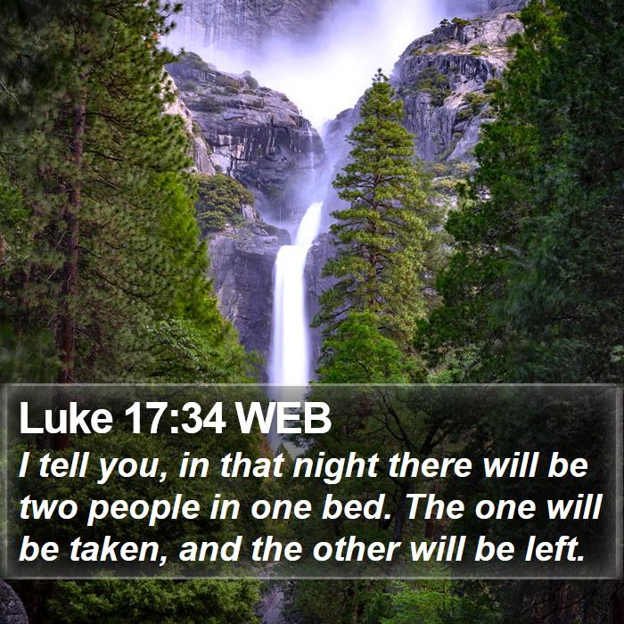 Luke 17:34 WEB Bible Study