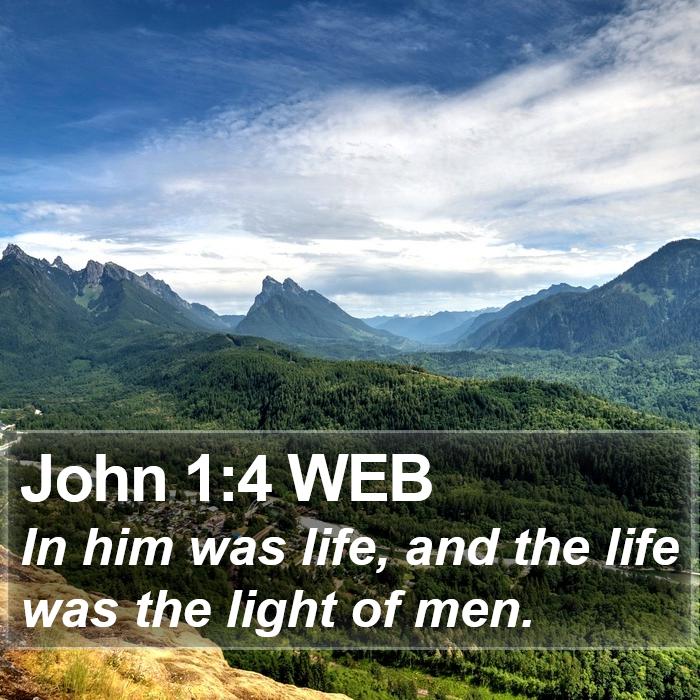 John 1:4 WEB Bible Study