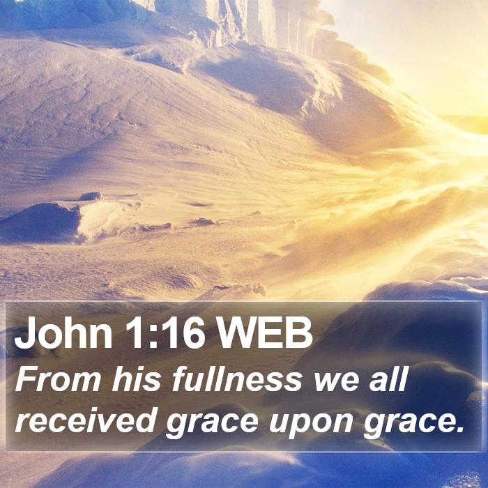 John 1:16 WEB Bible Study