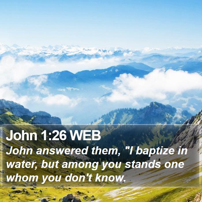 John 1:26 WEB Bible Study