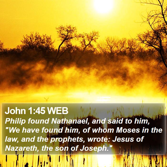 John 1:45 WEB Bible Study