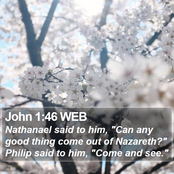 John 1:46 WEB Bible Study