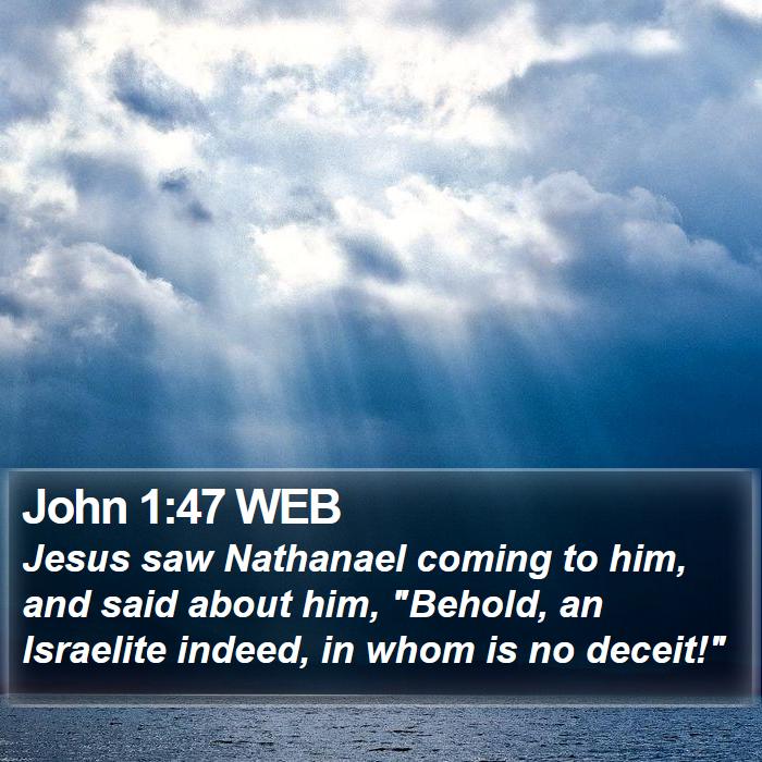 John 1:47 WEB Bible Study