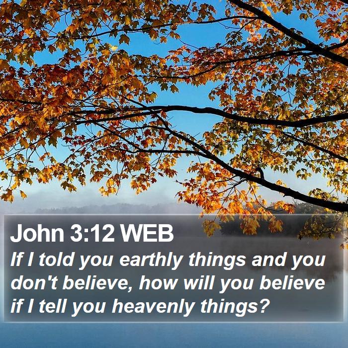 John 3:12 WEB Bible Study