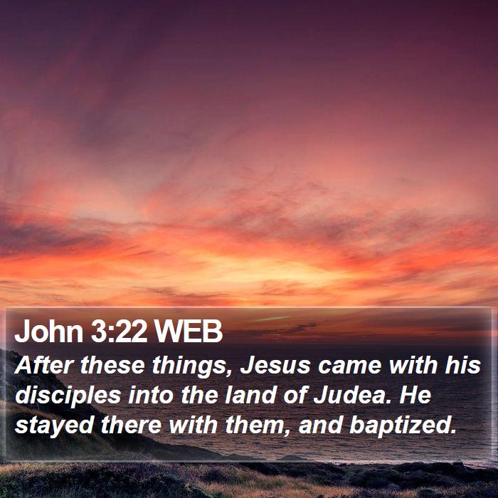 John 3:22 WEB Bible Study