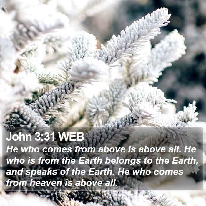 John 3:31 WEB Bible Study