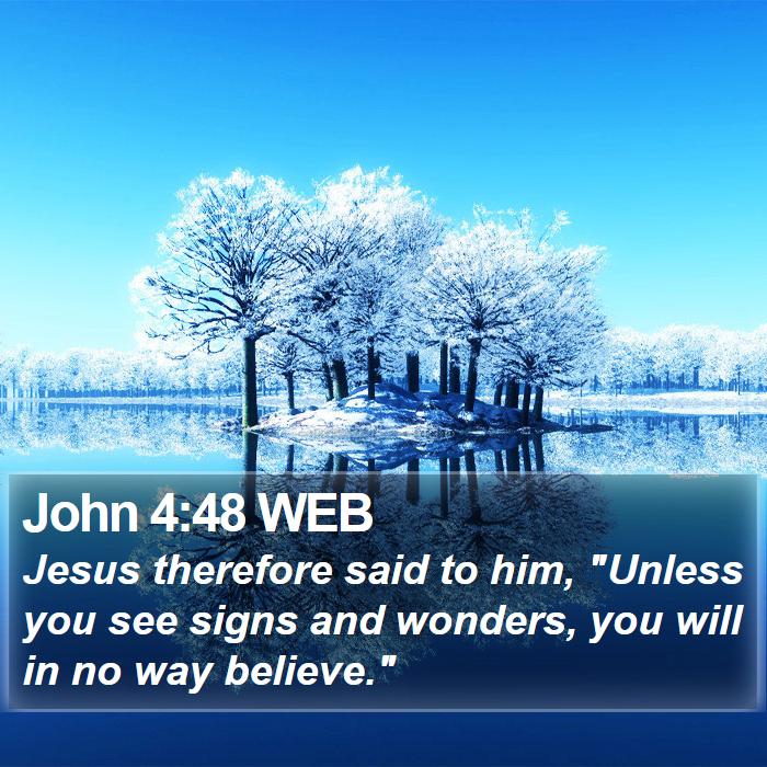 John 4:48 WEB Bible Study