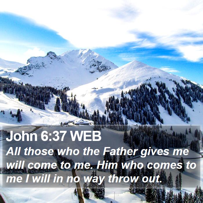 John 6:37 WEB Bible Study