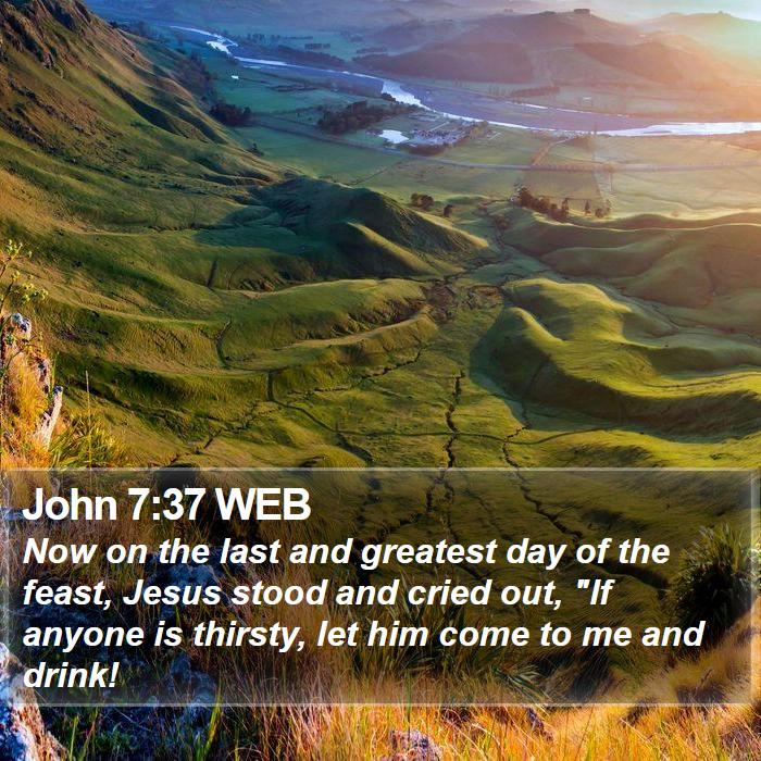 John 7:37 WEB Bible Study