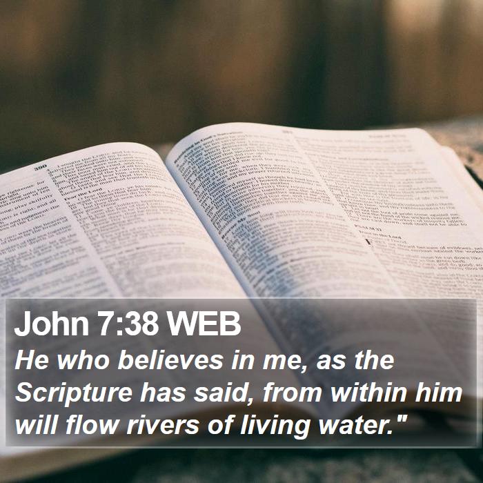 John 7:38 WEB Bible Study