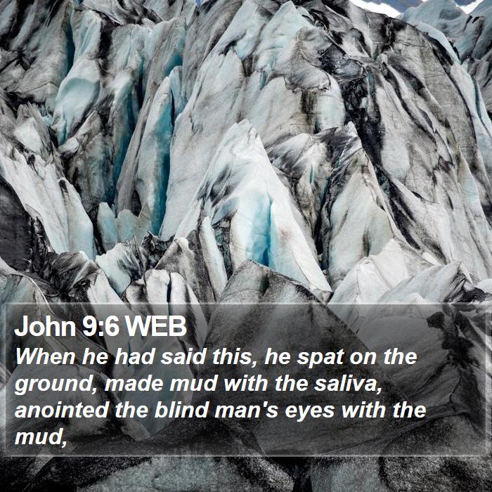 John 9:6 WEB Bible Study