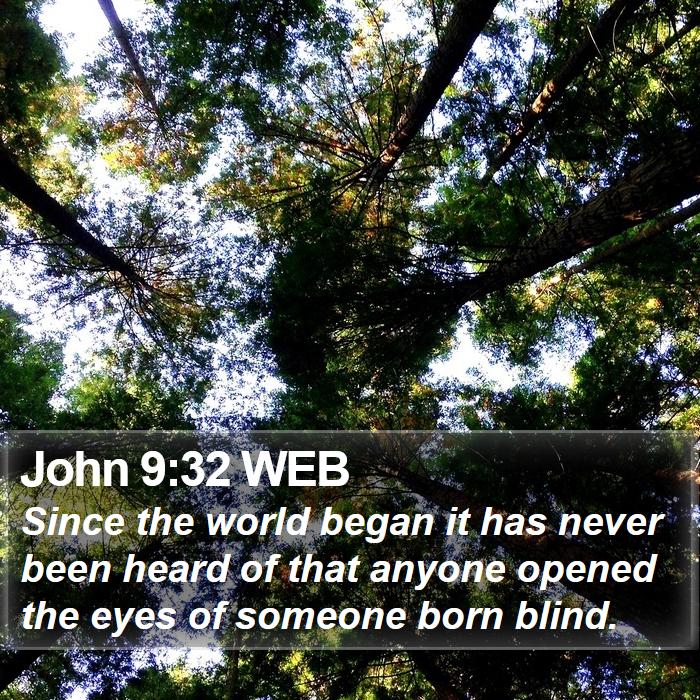 John 9:32 WEB Bible Study