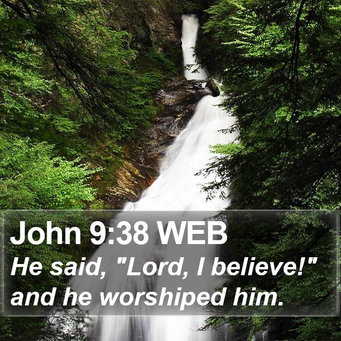 John 9:38 WEB Bible Study