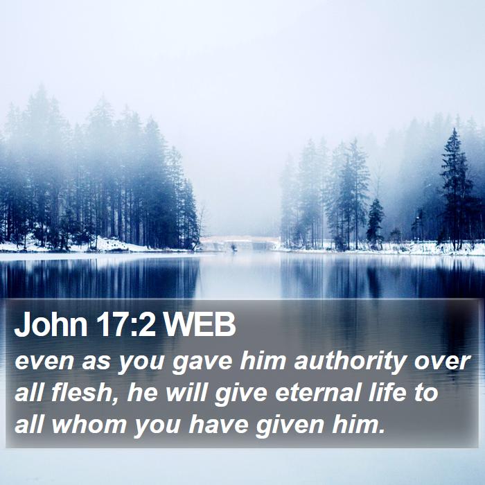 John 17:2 WEB Bible Study