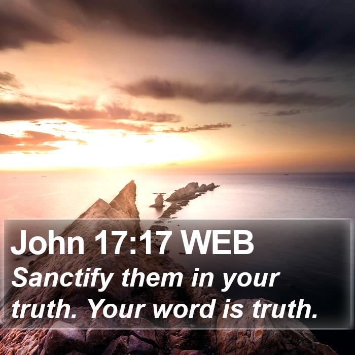 John 17:17 WEB Bible Study