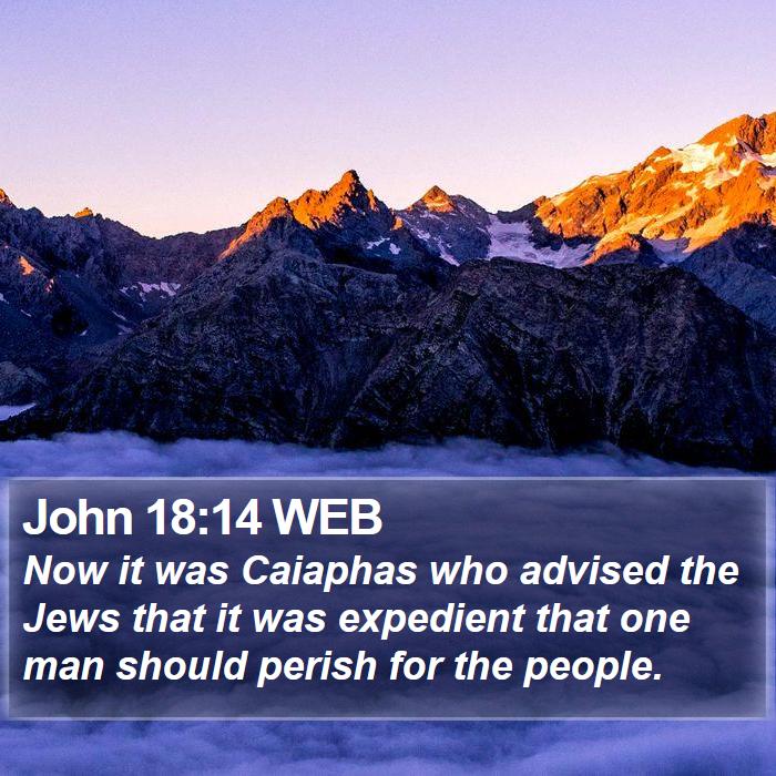 John 18:14 WEB Bible Study