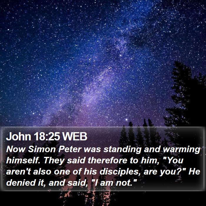 John 18:25 WEB Bible Study