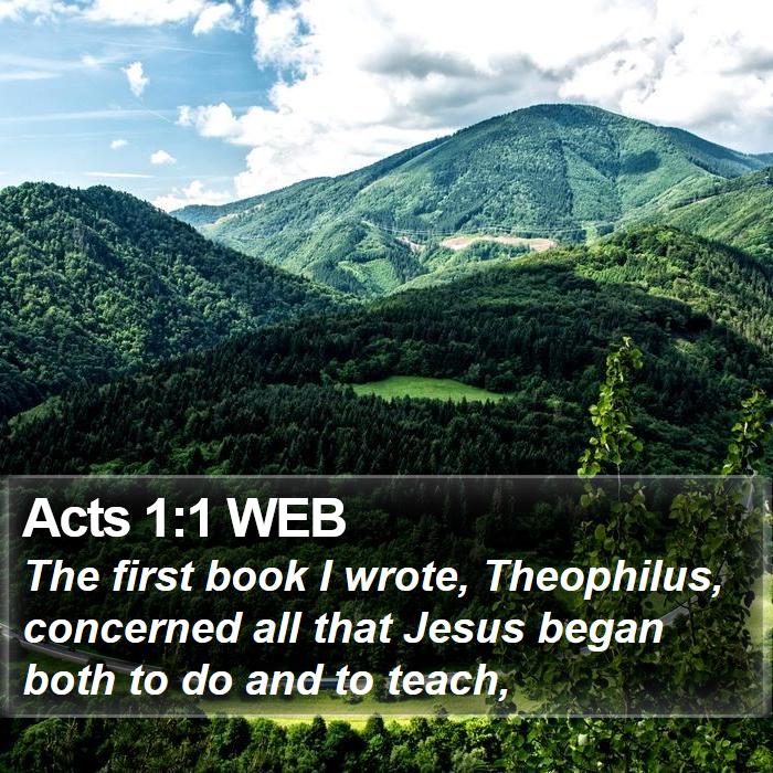 Acts 1:1 WEB Bible Study