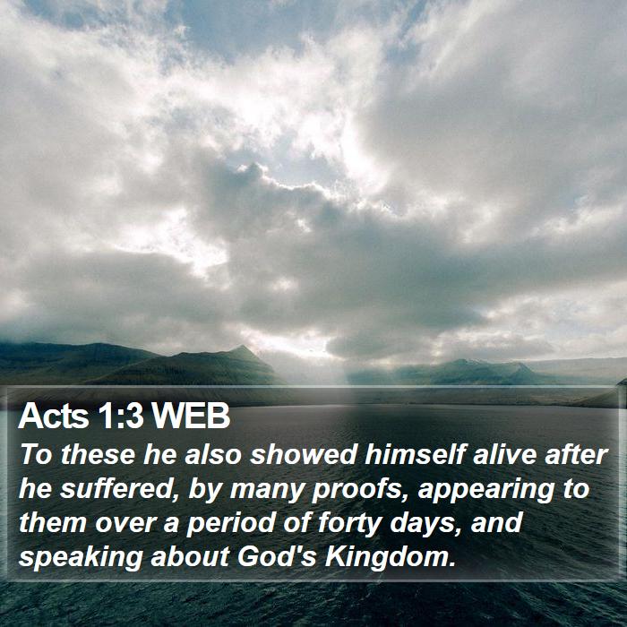 Acts 1:3 WEB Bible Study