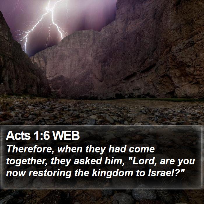 Acts 1:6 WEB Bible Study