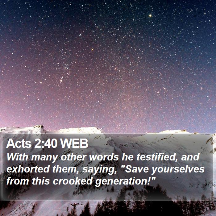 Acts 2:40 WEB Bible Study