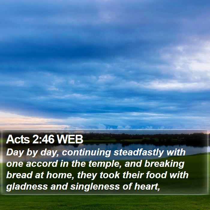 Acts 2:46 WEB Bible Study