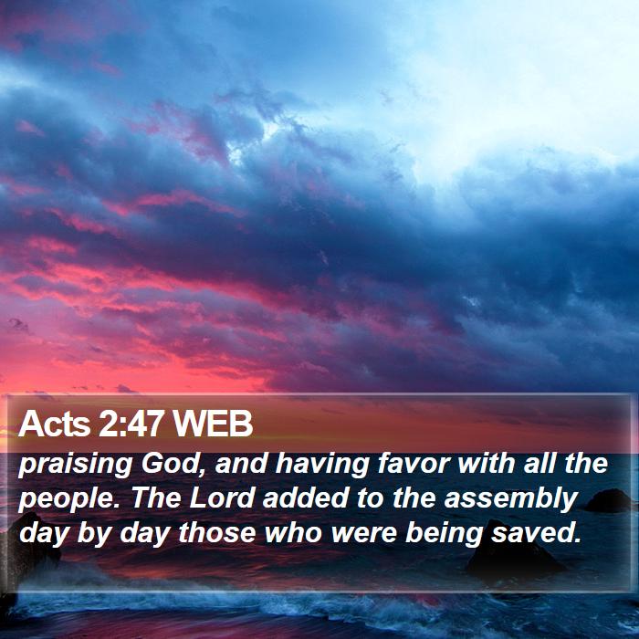 Acts 2:47 WEB Bible Study