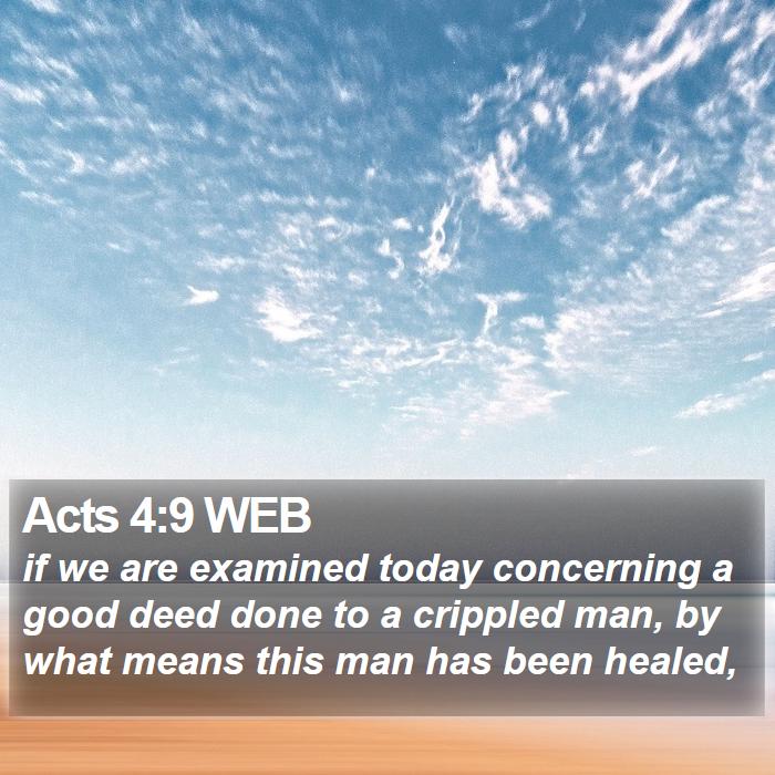 Acts 4:9 WEB Bible Study