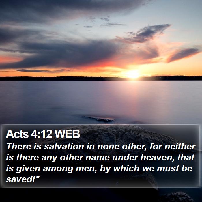 Acts 4:12 WEB Bible Study