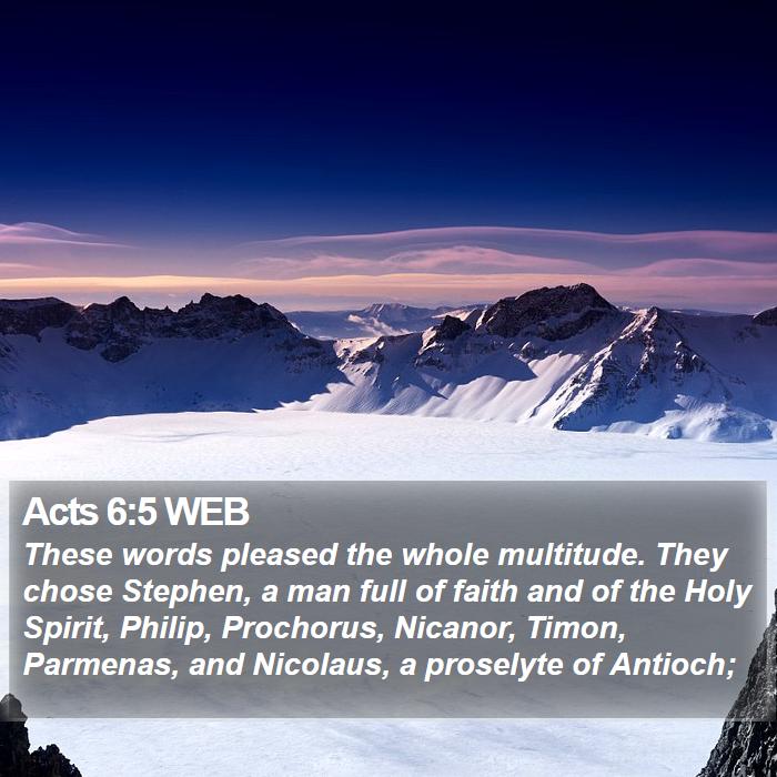 Acts 6:5 WEB Bible Study