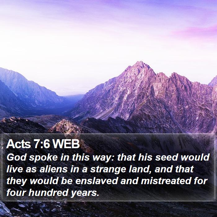 Acts 7:6 WEB Bible Study