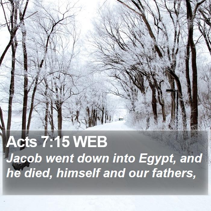 Acts 7:15 WEB Bible Study