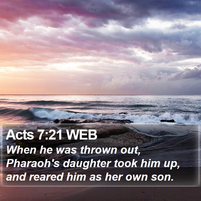 Acts 7:21 WEB Bible Study