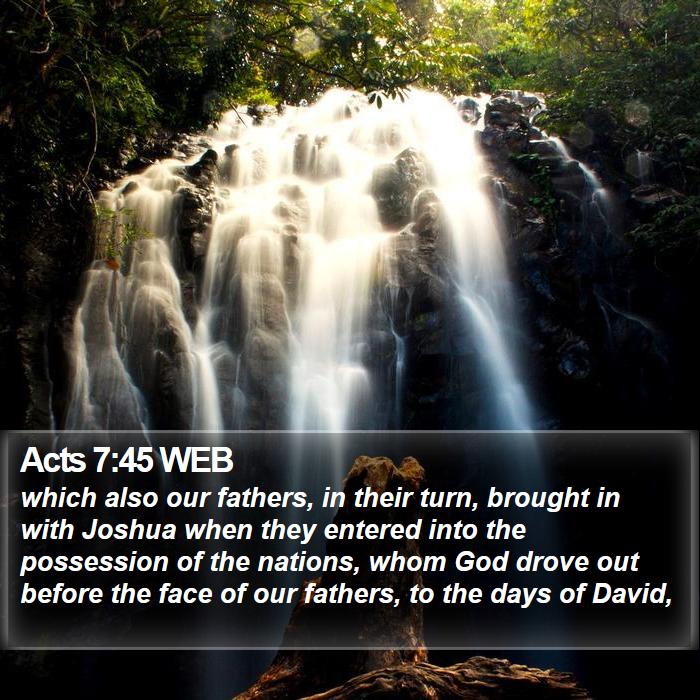 Acts 7:45 WEB Bible Study