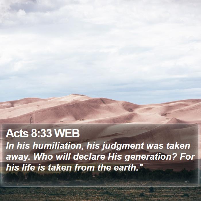 Acts 8:33 WEB Bible Study