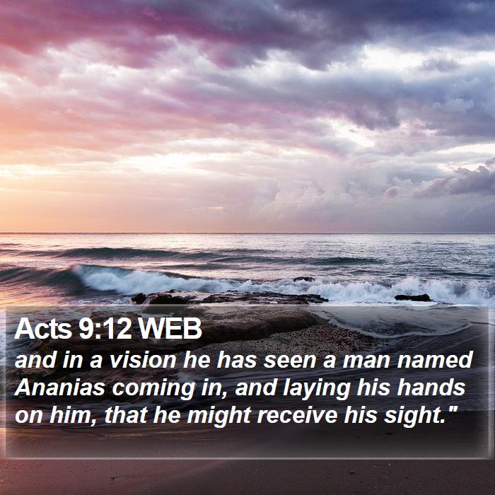 Acts 9:12 WEB Bible Study