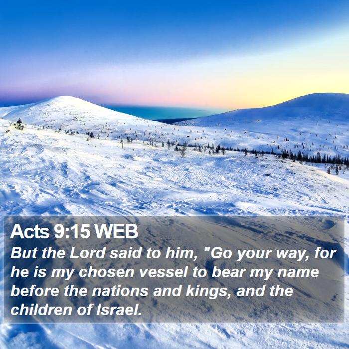 Acts 9:15 WEB Bible Study