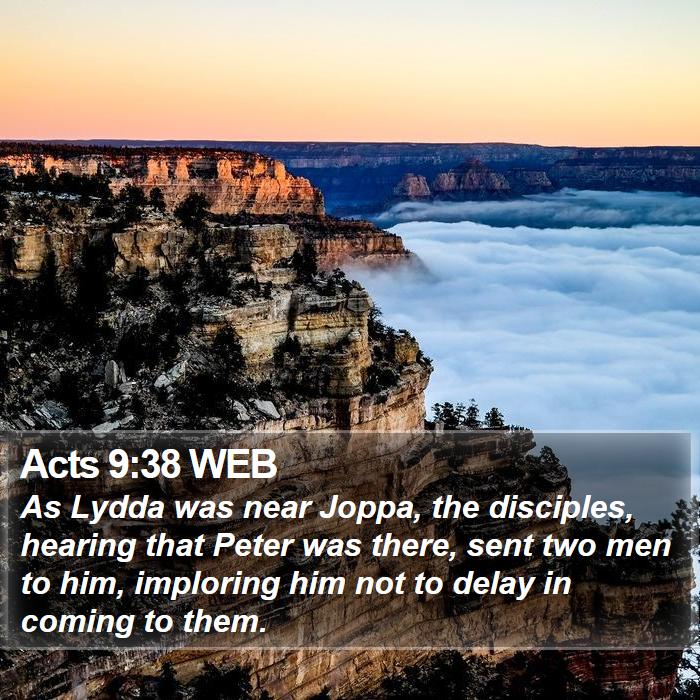 Acts 9:38 WEB Bible Study