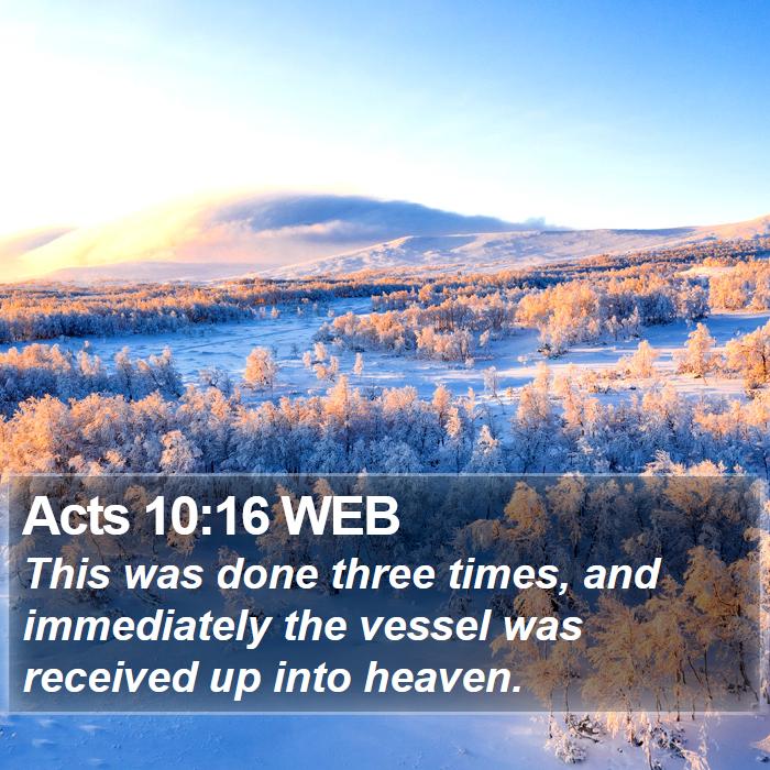 Acts 10:16 WEB Bible Study