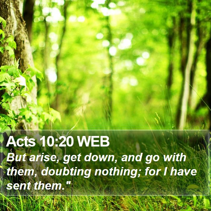 Acts 10:20 WEB Bible Study