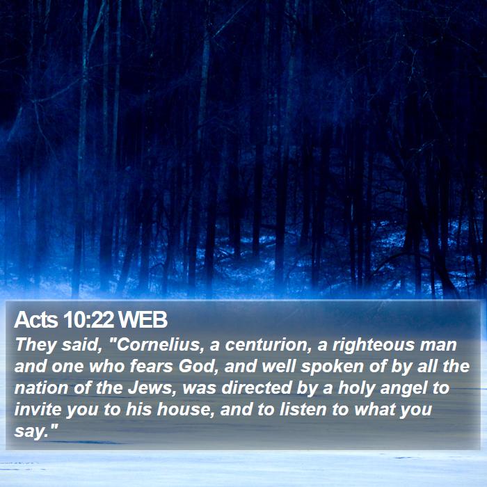 Acts 10:22 WEB Bible Study