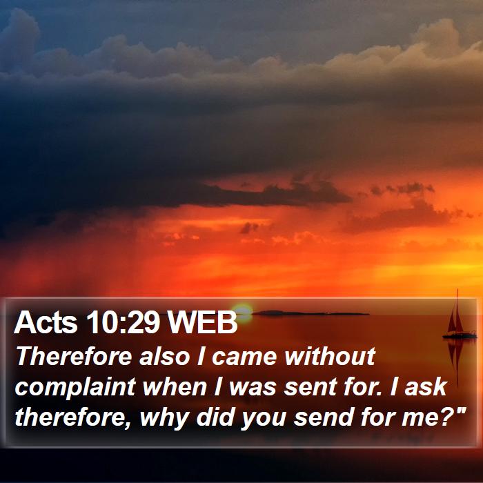 Acts 10:29 WEB Bible Study