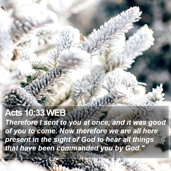 Acts 10:33 WEB Bible Study