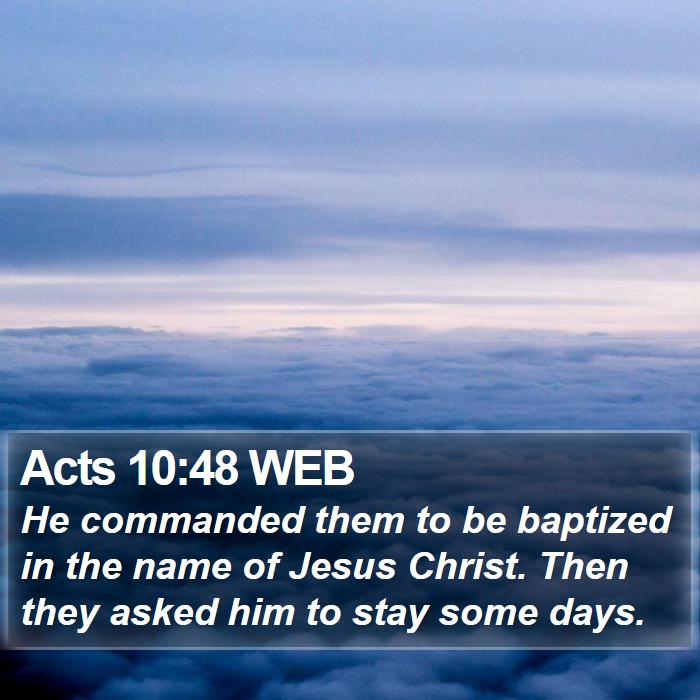 Acts 10:48 WEB Bible Study